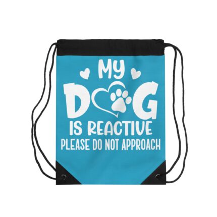 My Reactive Dog Drawstring Bag